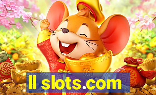 ll slots.com