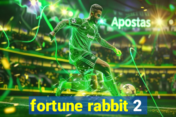 fortune rabbit 2