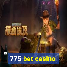 775 bet casino