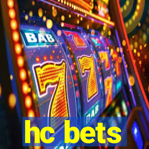 hc bets