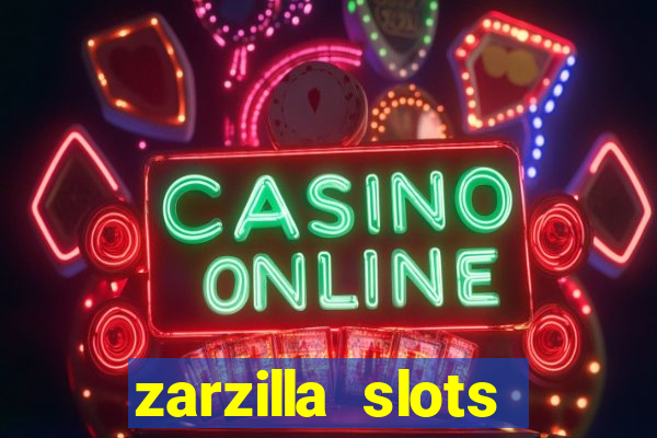 zarzilla slots jackpot spin