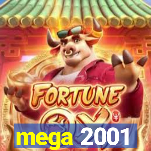 mega 2001