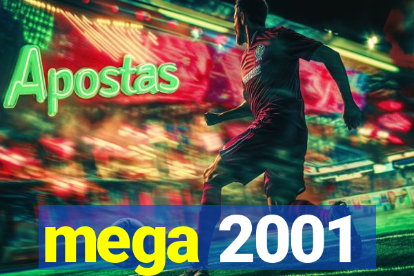 mega 2001