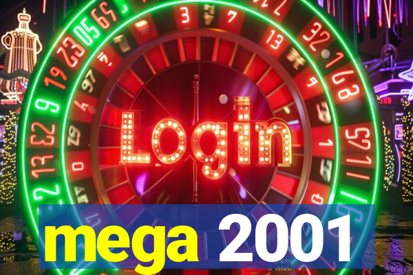 mega 2001