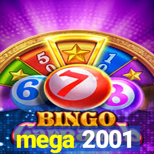 mega 2001