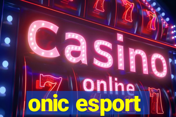 onic esport