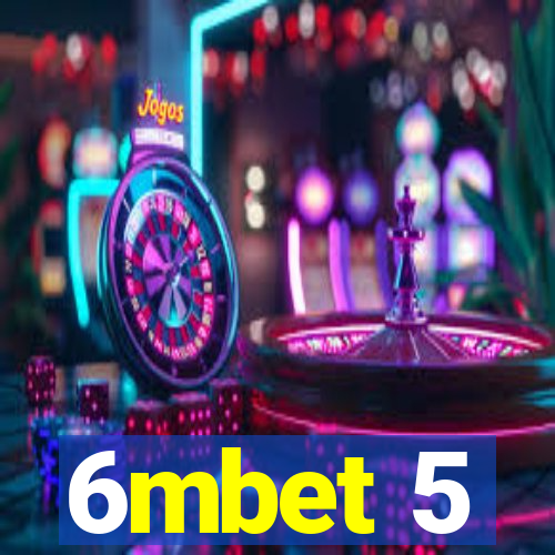 6mbet 5