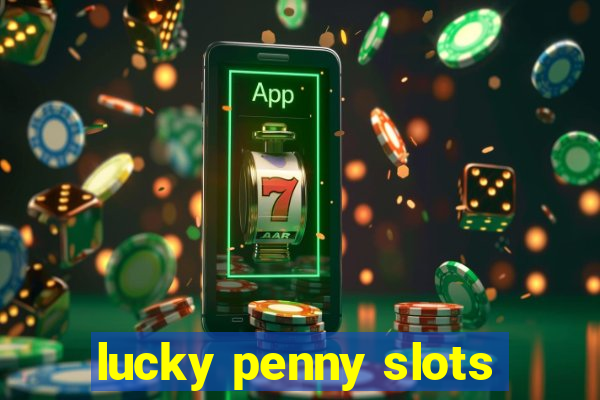 lucky penny slots