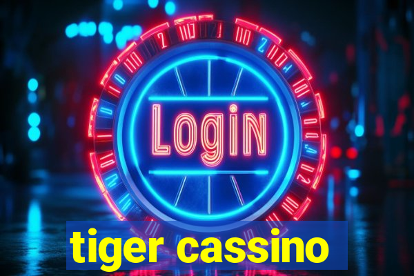 tiger cassino