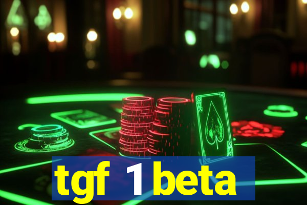 tgf 1 beta