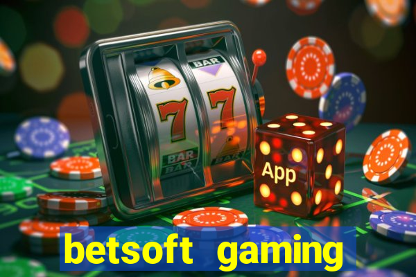 betsoft gaming online casinos