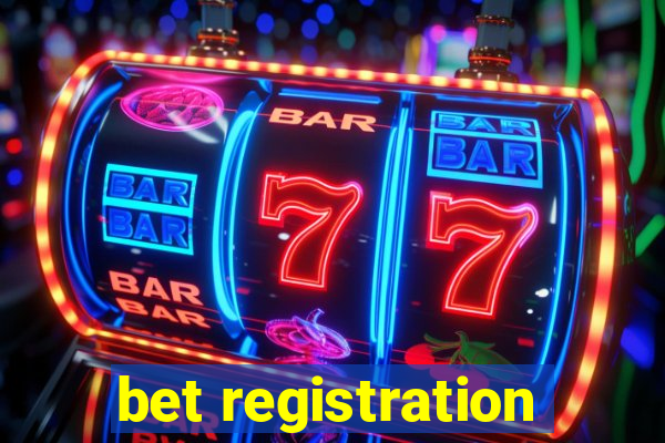 bet registration