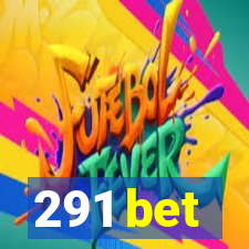 291 bet