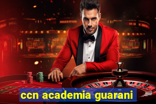 ccn academia guarani