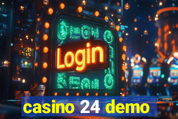 casino 24 demo