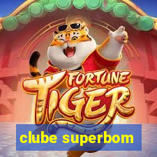 clube superbom