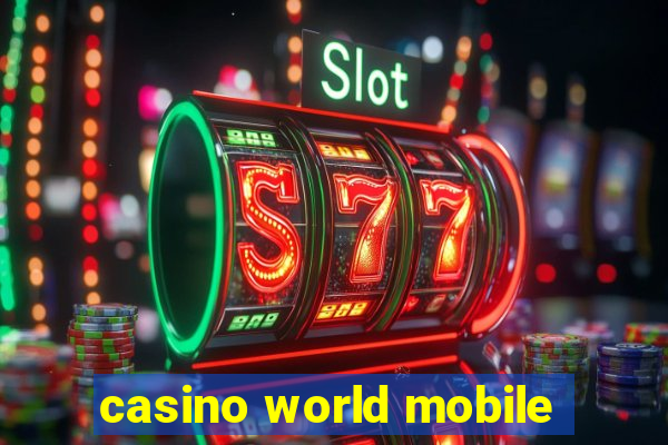 casino world mobile