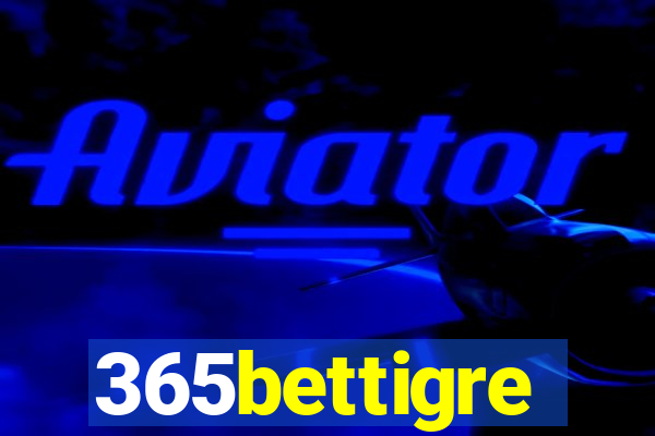 365bettigre