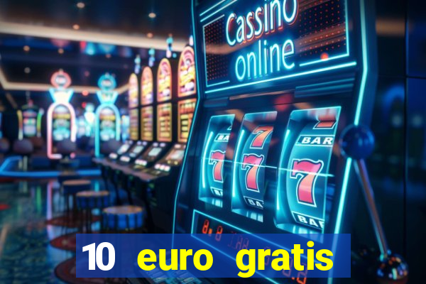 10 euro gratis casino belgi?