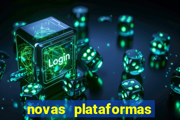 novas plataformas de apostas