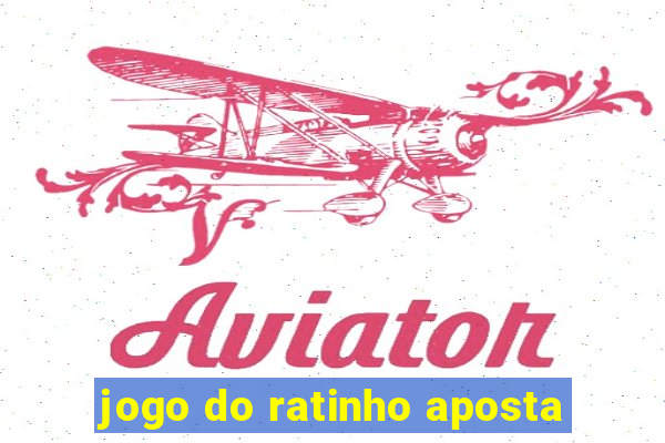 jogo do ratinho aposta