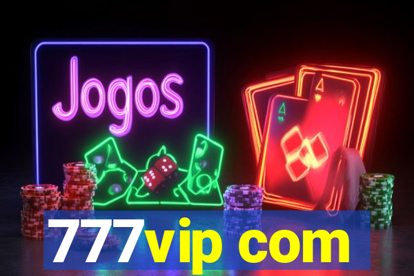 777vip com