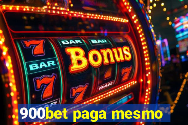 900bet paga mesmo