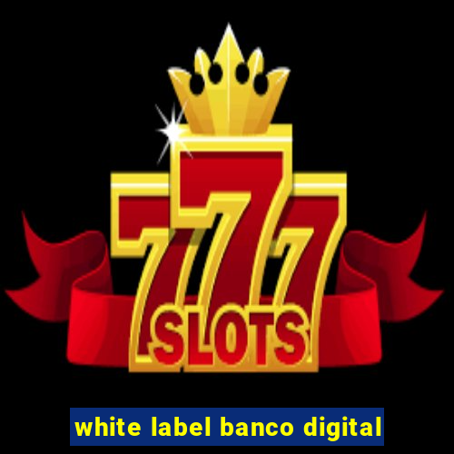 white label banco digital