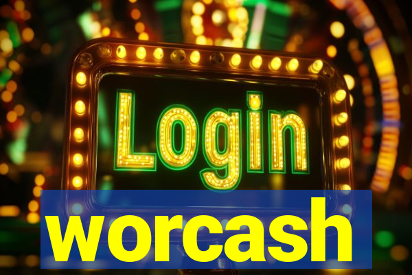 worcash