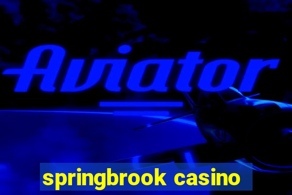 springbrook casino