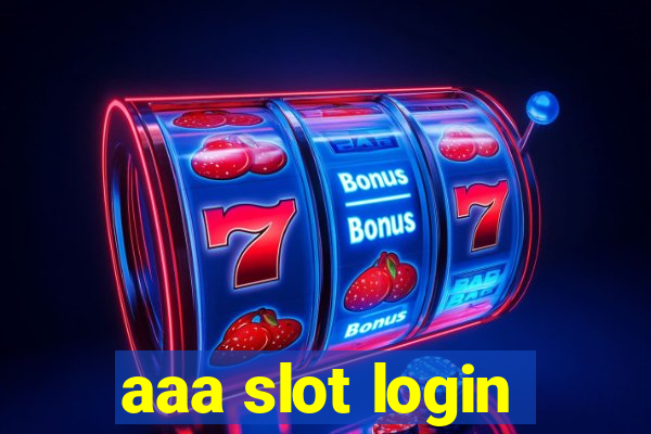 aaa slot login