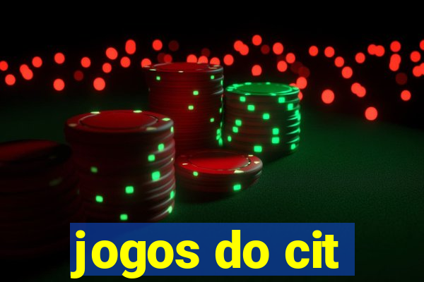 jogos do cit