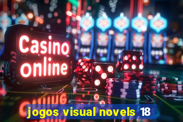 jogos visual novels 18