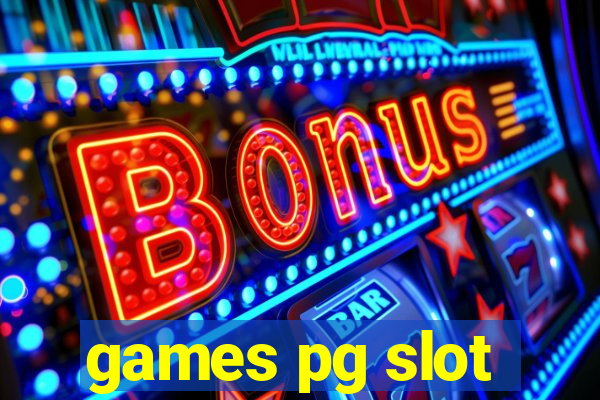 games pg slot