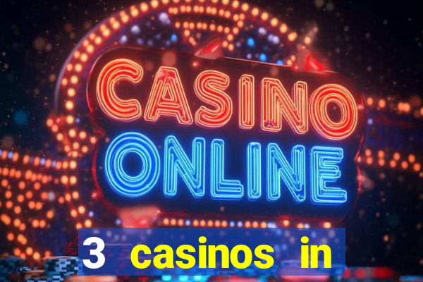 3 casinos in ocean's 11