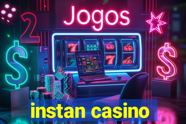 instan casino