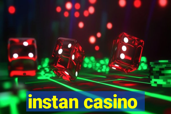 instan casino