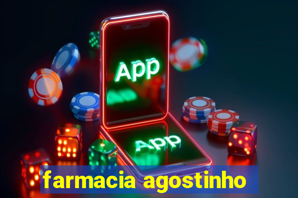 farmacia agostinho