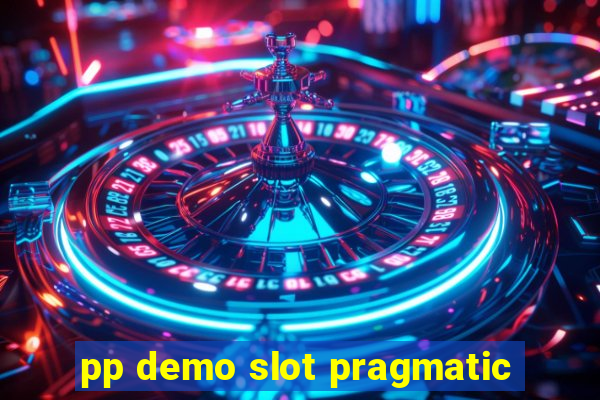 pp demo slot pragmatic