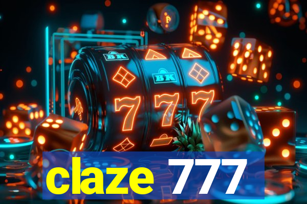 claze 777