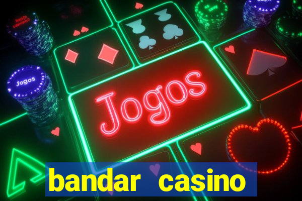 bandar casino baccarat online