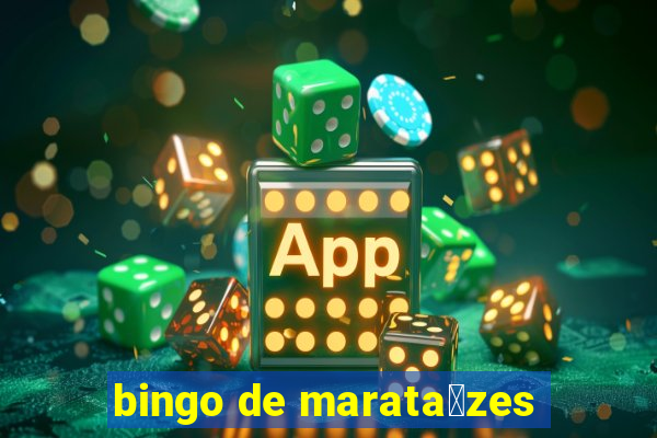 bingo de marata铆zes