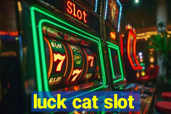 luck cat slot