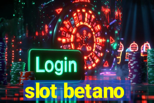 slot betano