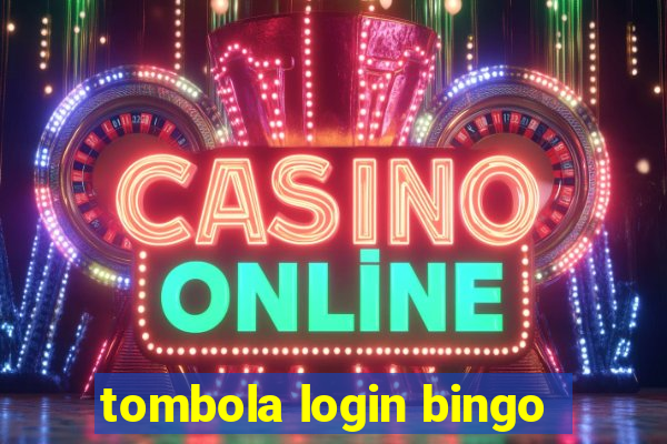 tombola login bingo