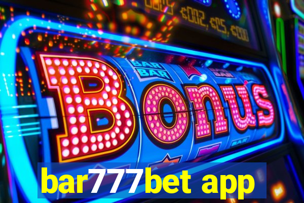 bar777bet app