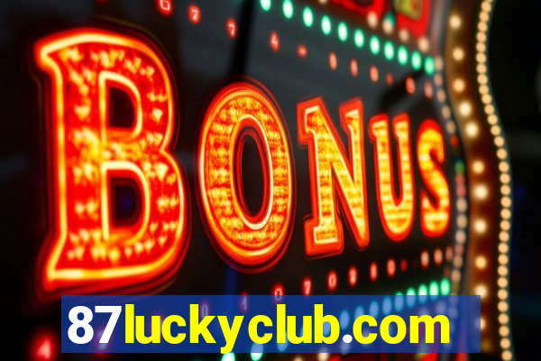 87luckyclub.comhome