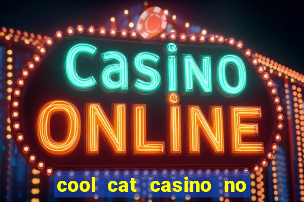 cool cat casino no deposit bonus codes 2020