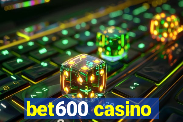 bet600 casino