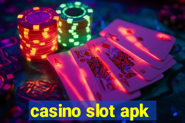 casino slot apk